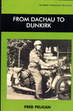 From Dachau To Dunkirk