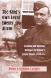 The King's Own Loyal Enemy Aliens
