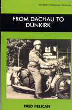 From Dachau To Dunkirk