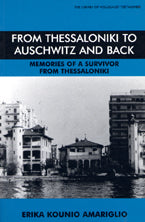 From Thessaloniki To Auschwitz and Back