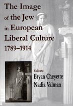 Image of the Jew in European Liberal Culture 1789-1914