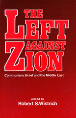 The Left Against Zion