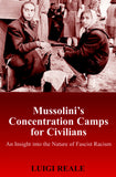 Mussolini's Concentration Camps for Civilians