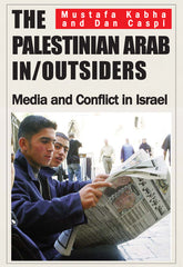 The Palestinian Arab In/Outsiders