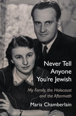 Never Tell Anyone You’re Jewish