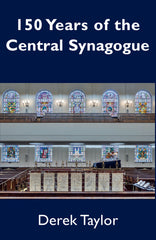 150 Years of the Central Synagogue
